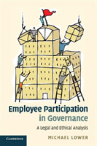コーポレート・ガバナンスへの従業員参加：法的・倫理的分析<br>Employee Participation in Governance : A Legal and Ethical Analysis