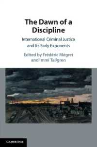 国際刑事司法の創始者たち<br>The Dawn of a Discipline : International Criminal Justice and Its Early Exponents