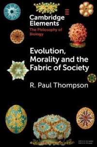 Evolution, Morality and the Fabric of Society (Elements in the Philosophy of Biology)