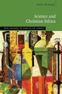 Science and Christian Ethics (New Studies in Christian Ethics)