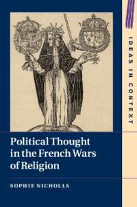 Political Thought in the French Wars of Religion (Ideas in Context)