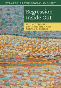 Regression inside Out (Strategies for Social Inquiry)