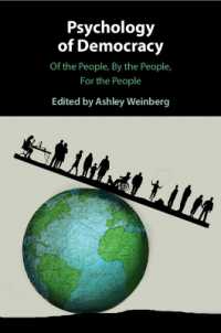 Psychology of Democracy : Of the People, by the People, for the People