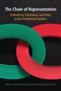 The Chain of Representation : Preferences, Institutions, and Policy across Presidential Systems