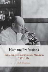 Humane Professions : The Defence of Experimental Medicine, 1876-1914