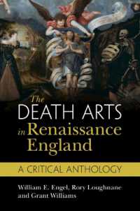 The Death Arts in Renaissance England : A Critical Anthology