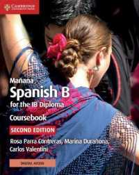 Mañana Coursebook with Digital Access (2 Years) : Spanish B for the IB Diploma (Ib Diploma) （2ND）