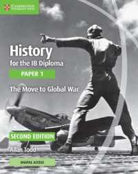 History for the IB Diploma Paper 1 the Move to Global War with Digital Access (2 Years) (Ib Diploma) （2ND）