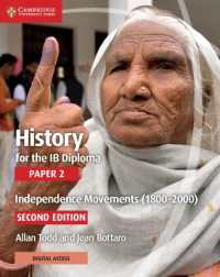 History for the IB Diploma Paper 2 Independence Movements (1800-2000) with Digital Access (2 Years) (Ib Diploma) （2ND）