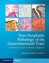 Non-Neoplastic Pathology of the Gastrointestinal Tract with Online Resource : A Practical Guide to Biopsy Diagnosis