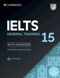 Ielts 15 General Training Student's Book with Answers with Audio with Resource Bank : Authentic Practice Tests (Ielts Practice Tests) （PCK STU AN）