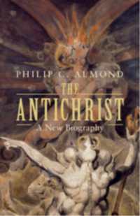 反キリスト伝<br>The Antichrist : A New Biography