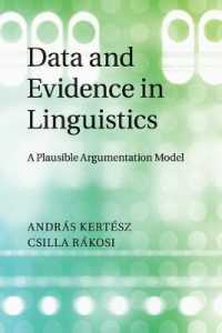 言語学におけるデータと証拠<br>Data and Evidence in Linguistics : A Plausible Argumentation Model