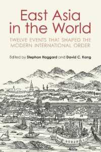 世界の中の東アジア：近代国際秩序を形成した１２の史実<br>East Asia in the World : Twelve Events That Shaped the Modern International Order