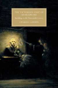 The Victorian Cult of Shakespeare : Bardology in the Nineteenth Century (Cambridge Studies in Nineteenth-century Literature and Culture)