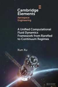 A Unified Computational Fluid Dynamics Framework from Rarefied to Continuum Regimes (Elements in Aerospace Engineering)