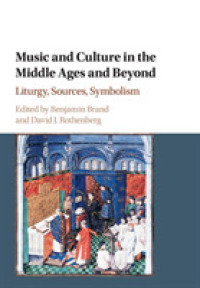 Music and Culture in the Middle Ages and Beyond : Liturgy, Sources, Symbolism