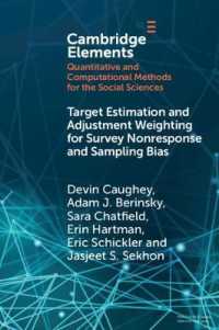 Target Estimation and Adjustment Weighting for Survey Nonresponse and Sampling Bias (Elements in Quantitative and Computational Methods for the Social Sciences)