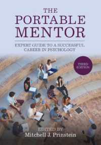 The Portable Mentor : Expert Guide to a Successful Career in Psychology （3RD）