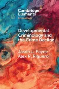 Developmental Criminology and the Crime Decline : A Comparative Analysis of the Criminal Careers of Two New South Wales Birth Cohorts (Elements in Criminology)