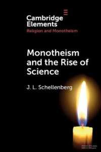 一神教と科学の興隆<br>Monotheism and the Rise of Science (Elements in Religion and Monotheism)