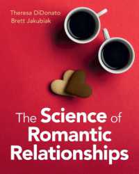 ロマンティックな関係を科学する<br>The Science of Romantic Relationships