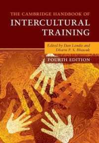 ケンブリッジ版　異文化トレーニングの心理学ハンドブック（第４版）<br>The Cambridge Handbook of Intercultural Training (Cambridge Handbooks in Psychology) （4TH）
