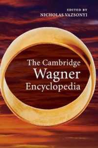 ケンブリッジ版　ワーグナー百科事典<br>The Cambridge Wagner Encyclopedia