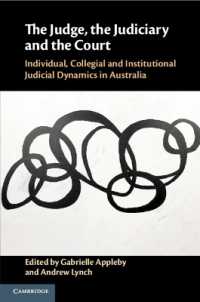 オーストラリアにおける裁判官、司法と裁判所<br>The Judge, the Judiciary and the Court : Individual, Collegial and Institutional Judicial Dynamics in Australia