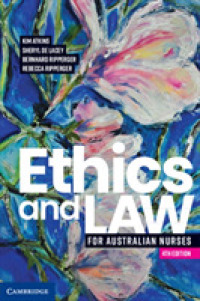 Ethics and Law for Australian Nurses -- Paperback / softback （4 Revised）