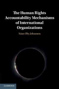 The Human Rights Accountability Mechanisms of International Organizations