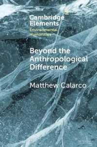 Beyond the Anthropological Difference (Elements in Environmental Humanities)