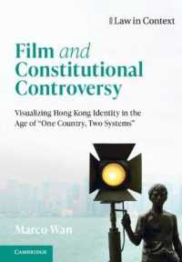 香港における映画と憲法論争<br>Film and Constitutional Controversy : Visualizing Hong Kong Identity in the Age of 'One Country, Two Systems' (Law in Context)