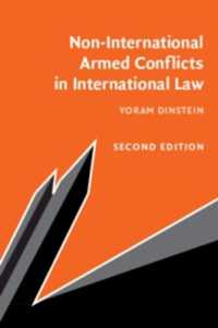 国際法における非国際的武力紛争（第２版）<br>Non-International Armed Conflicts in International Law （2ND）