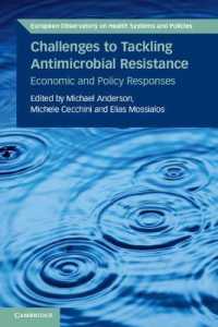 抗菌薬耐性との闘い：経済的・政策的対処<br>Challenges to Tackling Antimicrobial Resistance : Economic and Policy Responses (European Observatory on Health Systems and Policies)