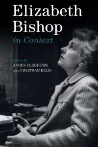 エリザベス・ビショップ研究のためのコンテクスト<br>Elizabeth Bishop in Context (Literature in Context)
