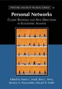 人的ネットワーク研究法<br>Personal Networks : Classic Readings and New Directions in Egocentric Analysis (Structural Analysis in the Social Sciences)