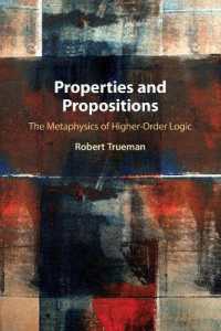 Properties and Propositions : The Metaphysics of Higher-Order Logic