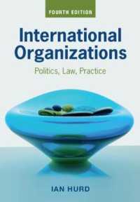 International Organizations : Politics， Law， Practice