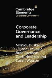 Corporate Governance and Leadership : The Board as the Nexus of Leadership-in-Governance (Elements in Corporate Governance)