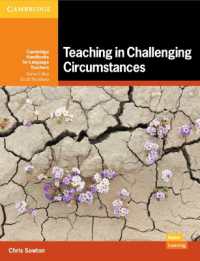 Teaching in Challenging Circumstances Paperback (Cambridge Handbooks for Language Teachers)