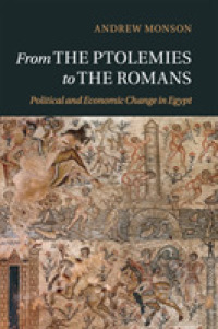 From the Ptolemies to the Romans : Political and Economic Change in Egypt