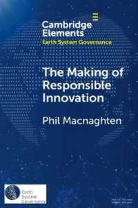The Making of Responsible Innovation (Elements in Earth System Governance)