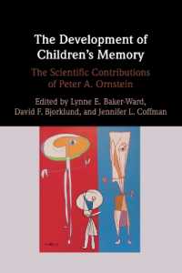 The Development of Children's Memory : The Scientific Contributions of Peter A. Ornstein