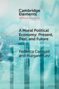 A Moral Political Economy : Present, Past, and Future (Elements in Political Economy)