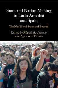 State and Nation Making in Latin America and Spain: Volume 3 : The Neoliberal State and Beyond