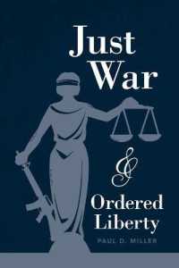 正戦と秩序ある自由<br>Just War and Ordered Liberty