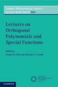 Lectures on Orthogonal Polynomials and Special Functions (London Mathematical Society Lecture Note Series)