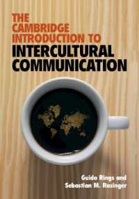 ケンブリッジ版　異文化間コミュニケーション入門<br>The Cambridge Introduction to Intercultural Communication