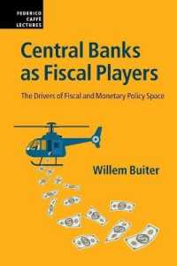 中央銀行の財政上の役割<br>Central Banks as Fiscal Players : The Drivers of Fiscal and Monetary Policy Space (Federico Caffe Lectures)